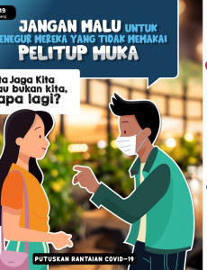 Jangan Malu Untuk Menegur Mereka Yang Tidak Memakai Pelitup Muka